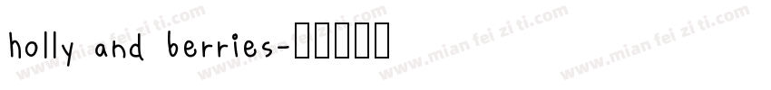 holly and berries字体转换